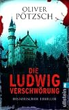 Die Ludwig-Verschw�rung: Historischer Triller title=