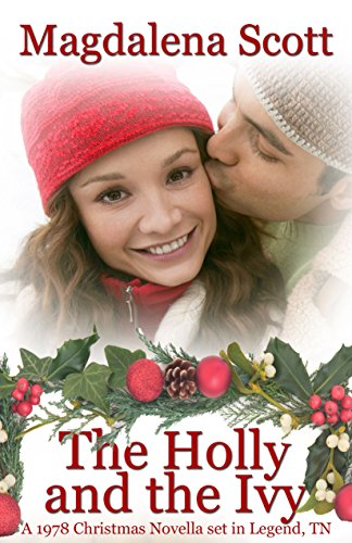 The Holly and the Ivy: Series Prequel (The McClains of Legend, Tennessee Book 7)