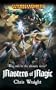 Masters of Magic (Warhammer Novels)