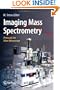 Imaging Mass Spectrometry: Protocols for Mass Microscopy
