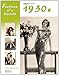 Fashions of a Decade: The 1930s