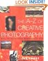 The A-Z of Creative Photography: Over 70 Techniques Explained in Full