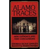 Alamo Traces: New Evidence and New Conclusions