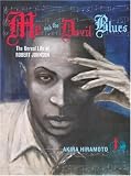 Me and the Devil Blues 1: The Unreal Life of Robert Johnson