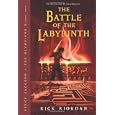 The Battle of the Labyrinth (Percy Jackson and the Olympians, Book 4)