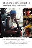 The Gender of Globalization: Women Navigating Cultural and Economic Marginalities (Advanced Seminar)