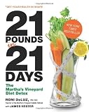 21 Pounds in 21 Days: The Marthas Vineyard Diet Detox