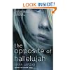 The Opposite of Hallelujah