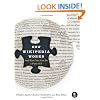 How Wikipedia Works: And How You Can Be a Part of It