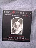 The Naked eye : great photographs of the nude