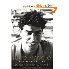 Joe DiMaggio: The Hero's Life