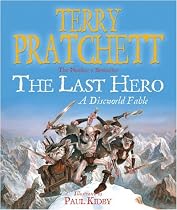 The Last Hero: A Discworld Fable