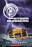 Storm Runners: Book 1