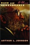 Race and Remembrance: A Memoir (African American Life Series) (African American Life Series)