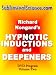 Hypnotic Inductions and Deepeners: Hypnosis Skills Series Vol. 2