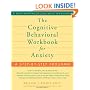 The Cognitive Behavioral Workbook for Anxiety: A Step-by-Step Program