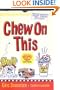 Chew On This: Everything You Don't Want to Know About Fast Food