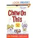 Chew On This: Everything You Don't Want to Know About Fast Food