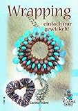 Wrapping - einfach nur gewickelt!