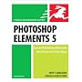 Photoshop Elements 5 for Windows (Visual QuickStart Guide)