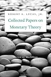 Collected Papers on Monetary Theory