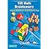 100 Math Brainteasers (Grade 7, 8, 9, 10). Arithmetic, Algebra and Geometry Brain Teasers, Puzzles, Games and Problems with Solutions: Math olympiad contest problems for elementary and middle schools