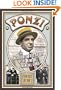 Ponzi: The Incredible True Story of the King of Financial Cons (Library of Larceny)
