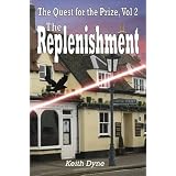 The Quest for the Prize Vol II, The Replenishmentdi Keith Dyne
