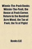 Winnie-The-Pooh Books: Winnie-The-Pooh, the House at Pooh Corner, Return to the Hundred Acre Wood, the Tao of Pooh (Study Guide)