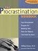 The Procrastination Workbook: Your Personalized Program for Breaking Free from the Patterns That Hold You Back Image of The Procrastination Workbook: Your Personalized Program for Breaking Free from the Patterns That Hold You Back