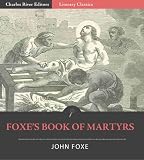Book of Martyrs : New Century Edition (Illustrated)
