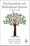 Psychoanalysis and Motivational Syste...