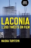 Laconia: 1,200 Tweets on Film