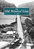 The old mineral line