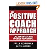 The Positive Coach Approach: Call Center Coaching for High Performance