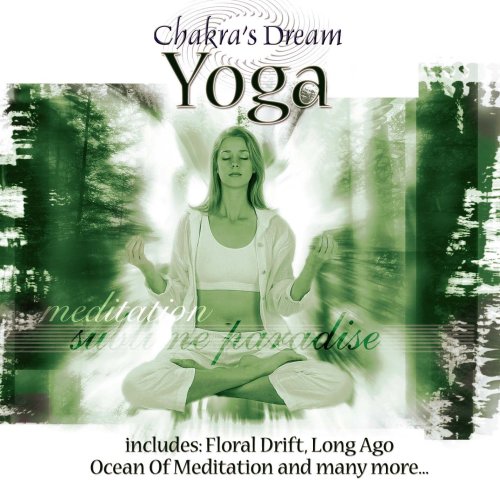 Chakra's Dream: Yoga