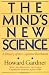 Books : The Mind's New Science: A History of the Cognitive Revolution