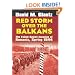 Red Storm Over the Balkans: The Failed Soviet Invasion of Romania, Spring 1944 (Modern War Studies)