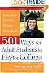 501 Ways for Adult Students to Pay fo...
