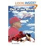 Out of the Blue: The story of the Anaheim Angels' improbable run to the 2002 World Series title