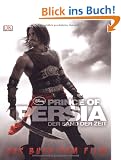 Prince of Persia - Der Sand der Zeit: Das Buch zum Film