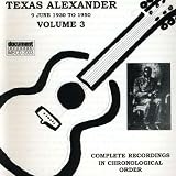 Texas Alexander Vol.3: 1930-1950