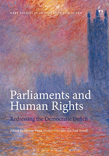 Parliaments and Human Rights: Redressing the Democratic Deficit (Hart Studies in Comparative Public Law)