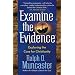 Examine the Evidence�: Exploring the Case for Christianity