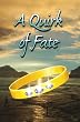 A Quirk of Fate: Does Life Have a Greater Purpose