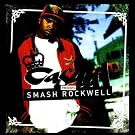 Casual Presents: Smash Rockwell [Explicit]