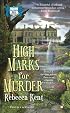 High Marks for Murder: A Bellehaven House Mystery