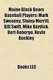Produkt-Bild: Maine Black Bears Baseball Players: Mark Sweeney, Stump Merrill, Bill Swift, Mike Bordick, Bert Roberge, Kevin Buckley