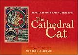 The Cathedral Cat: Stories from Exeter Cathedral
