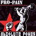 Pro-pain-Absolute Power